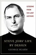 E-Book (epub) Steve Jobs' Life by Design von George Beahm