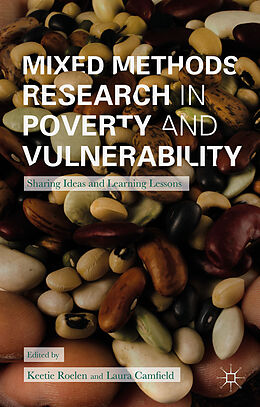 Livre Relié Mixed Methods Research in Poverty and Vulnerability de Keetie Rein, Martin Camfield, Laura Roelen