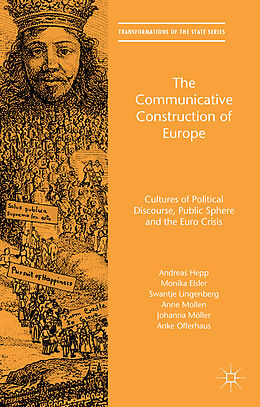 Livre Relié The Communicative Construction of Europe de Andreas Hepp, Monika Elsler, Swantje Lingenberg