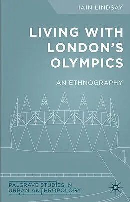 E-Book (pdf) Living with London's Olympics von I. Lindsay