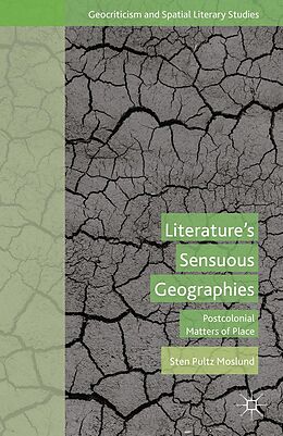 eBook (pdf) Literature's Sensuous Geographies de S. Moslund