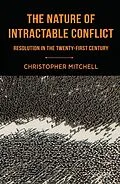 E-Book (pdf) The Nature of Intractable Conflict von C. Mitchell