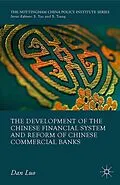E-Book (pdf) The Development of the Chinese Financial System and Reform of Chinese Commercial Banks von D. Luo