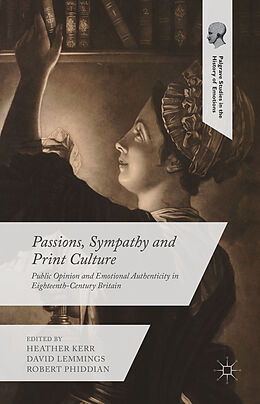 Livre Relié Passions, Sympathy and Print Culture de Heather Kerr