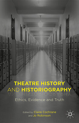 Livre Relié Theatre History and Historiography de Claire Cochrane