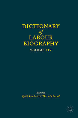 Livre Relié Dictionary of Labour Biography de Keith Howell, David Gildart