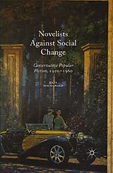 eBook (pdf) Novelists Against Social Change de Kate Macdonald