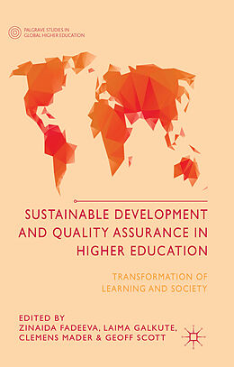 Livre Relié Sustainable Development and Quality Assurance in Higher Education de Zinaida Galkute, Laima Mader, Clemens Sco Fadeeva