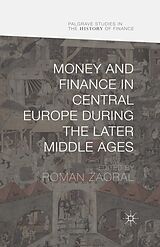 eBook (pdf) Money and Finance in Central Europe during the Later Middle Ages de 