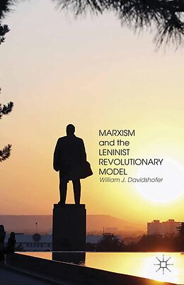 eBook (pdf) Marxism and the Leninist Revolutionary Model de W. Davidshofer