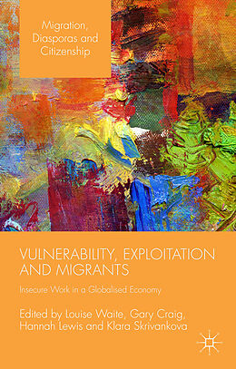 Livre Relié Vulnerability, Exploitation and Migrants de Hannah Skrivankova, Klara Waite, Louise Cra Lewis