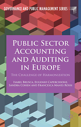 Livre Relié Public Sector Accounting and Auditing in Europe de Isabel Caperchione, Eugenio Cohen, Sandra Brusca