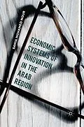 E-Book (pdf) Economic Systems of Innovation in the Arab Region von Samia Mohamed Nour