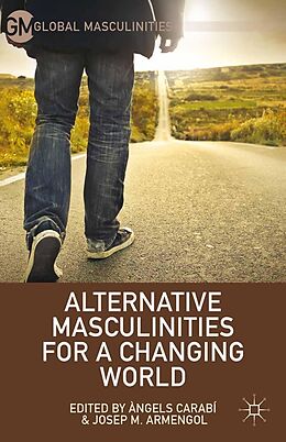 E-Book (pdf) Alternative Masculinities for a Changing World von 