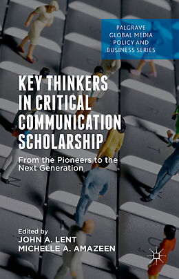 Livre Relié Key Thinkers in Critical Communication Scholarship de Michelle A. Amazeen