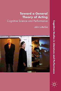 Couverture cartonnée Toward a General Theory of Acting de J. Lutterbie