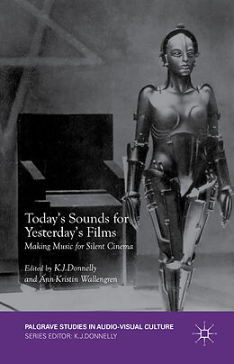 Fester Einband Today's Sounds for Yesterday's Films von K. J. Wallengren, Ann-Kristin Donnelly
