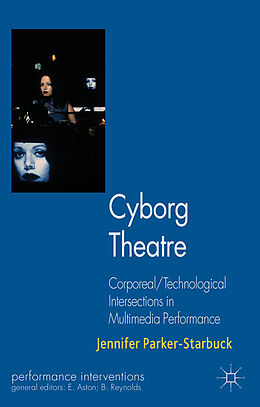 Couverture cartonnée Cyborg Theatre de J. Parker-Starbuck