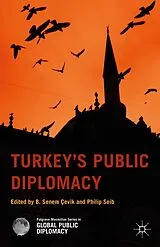 Fester Einband Turkey's Public Diplomacy von Philip Cevik, B. Senem Honigmann, E. A. J. Seib