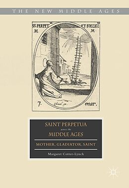 eBook (pdf) Saint Perpetua across the Middle Ages de Margaret Cotter-Lynch