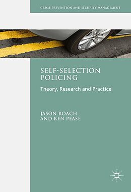 E-Book (pdf) Self-Selection Policing von Jason Roach, Ken Pease