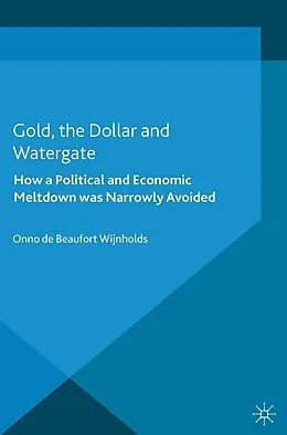 E-Book (pdf) Gold, the Dollar and Watergate von Kenneth A. Loparo