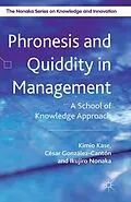 E-Book (pdf) Phronesis and Quiddity in Management von K. Kase, I. Nonaka, C. González Cantón