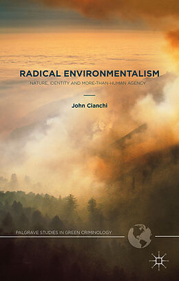 Livre Relié Radical Environmentalism de J. Cianchi