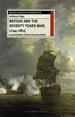 E-Book (pdf) Britain and the Seventy Years War, 1744-1815 von Anthony Page