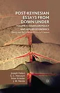 E-Book (pdf) Post-Keynesian Essays from Down Under Volume II: Essays on Policy and Applied Economics von G. Harcourt, Peter Kriesler, Joseph Halevi