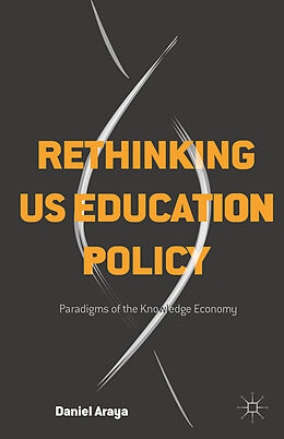 Fester Einband Rethinking US Education Policy von Daniel Araya
