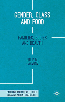 Livre Relié Gender, Class and Food de Julie M. Parsons