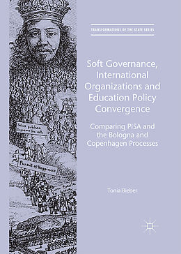 Livre Relié Soft Governance, International Organizations and Education Policy Convergence de Tonia Bieber