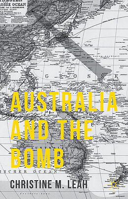 Fester Einband Australia and the Bomb von C. Leah