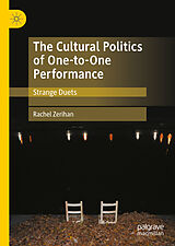 eBook (pdf) The Cultural Politics of One-to-One Performance de Rachel Zerihan