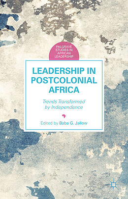 Livre Relié Leadership in Postcolonial Africa de B. Jallow