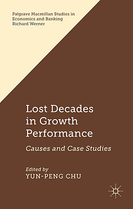 Livre Relié Lost Decades in Growth Performance de Yun-Peng Chu