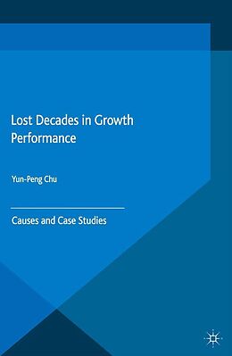 eBook (pdf) Lost Decades in Growth Performance de 