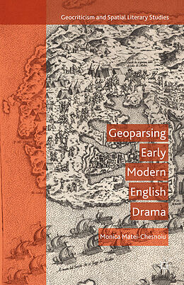 Fester Einband Geoparsing Early Modern English Drama von M. Matei-Chesnoiu