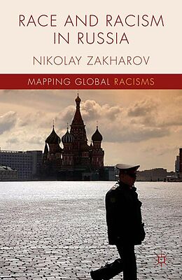 E-Book (pdf) Race and Racism in Russia von N. Zakharov
