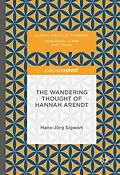 E-Book (pdf) The Wandering Thought of Hannah Arendt von Hans-Jörg Sigwart