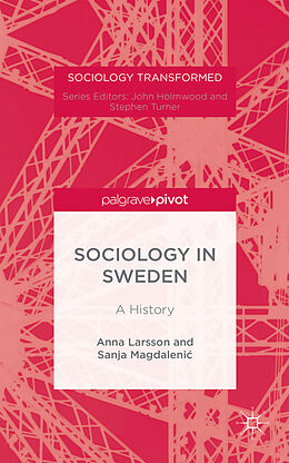 Livre Relié Sociology in Sweden de Anna Larsson, Sanja Magdalenic