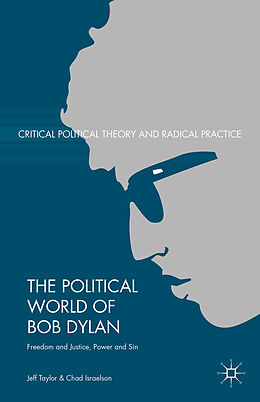 Livre Relié The Political World of Bob Dylan de Jeff Taylor, Chad Israelson