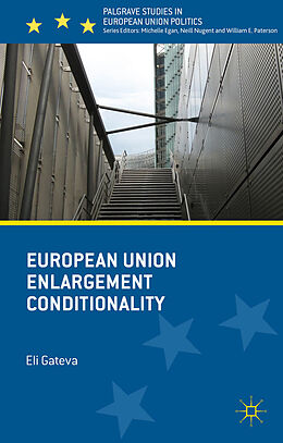 Livre Relié European Union Enlargement Conditionality de Eli Gateva