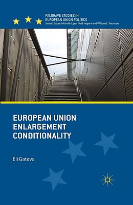 eBook (pdf) European Union Enlargement Conditionality de Eli Gateva
