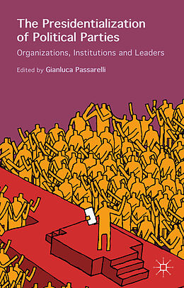 Livre Relié The Presidentialization of Political Parties de Gianluca Passarelli