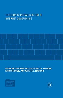 eBook (pdf) The Turn to Infrastructure in Internet Governance de 