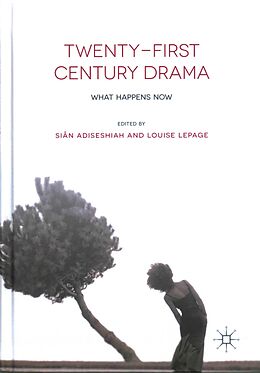 Livre Relié Twenty-First Century Drama de Sian Lepage, Louise Adiseshiah