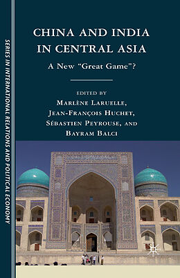 Kartonierter Einband China and India in Central Asia von Sébastien Peyrouse