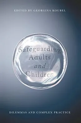 E-Book (pdf) Safeguarding Adults and Children von Georgina Koubel